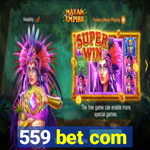 559 bet com